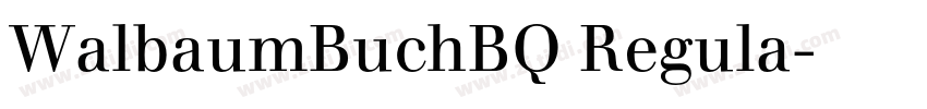 WalbaumBuchBQ Regula字体转换